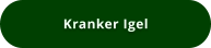 Kranker Igel